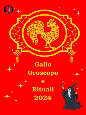 cover image of Gallo Oroscopo e Rituali 2024